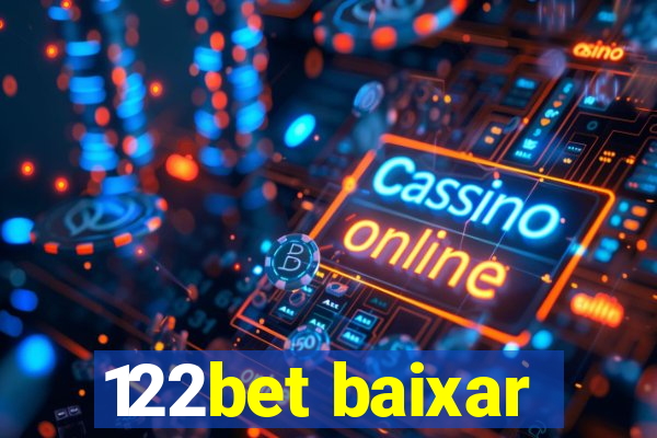 122bet baixar